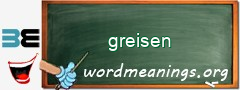 WordMeaning blackboard for greisen